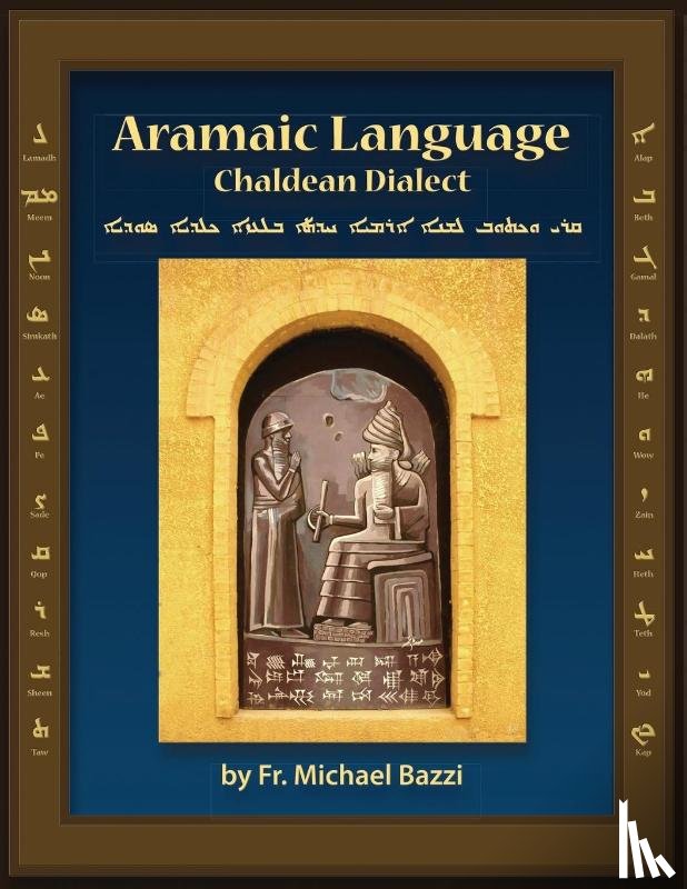 Bazzi, Michael J. - Aramaic Language Chaldean Dialect