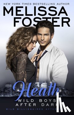 Foster, Melissa - Wild Boys After Dark: Heath