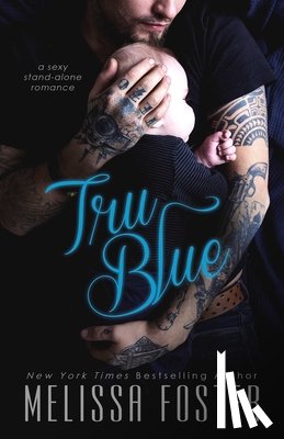 Foster, Melissa - Tru Blue