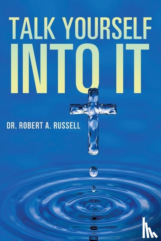 Russell, Robert A - Talk Yourself Into It