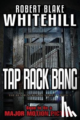 Whitehill, Robert Blake - Tap Rack Bang