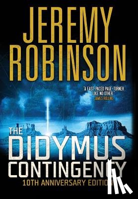 Robinson, Jeremy - The Didymus Contingency - Tenth Anniversary Edition