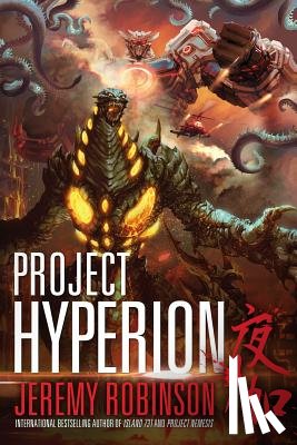 Robinson, Jeremy - Project Hyperion (A Kaiju Thriller)