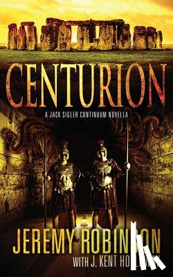 Robinson, Jeremy, Holloway, J Kent - Centurion
