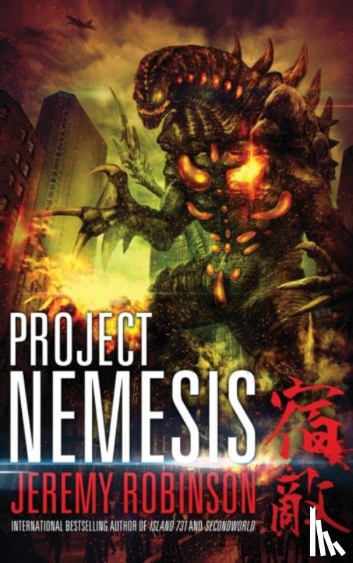 Robinson, Jeremy - Project Nemesis (a Kaiju Thriller)