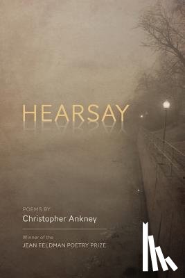 Ankney, Christopher - Hearsay