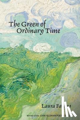 Fargas, Laura - The Green of Ordinary Time
