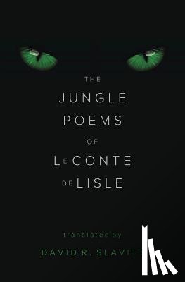 Slavitt, David R. - The Jungle Poems of Leconte de Lisle