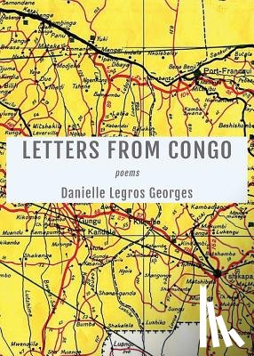 Georges, Danielle Legros - Letters from Congo