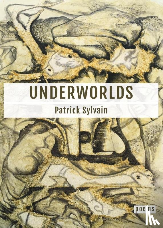 Sylvain, Patrick - Underworlds