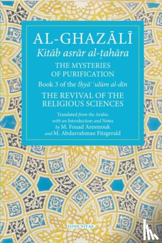 Al-Ghazali, Abu Hamid - The Mysteries of Purification