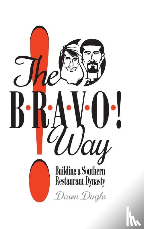 Dugle, Dawn - The Bravo! Way