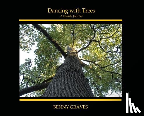 Graves, Benny - Dancing with Trees