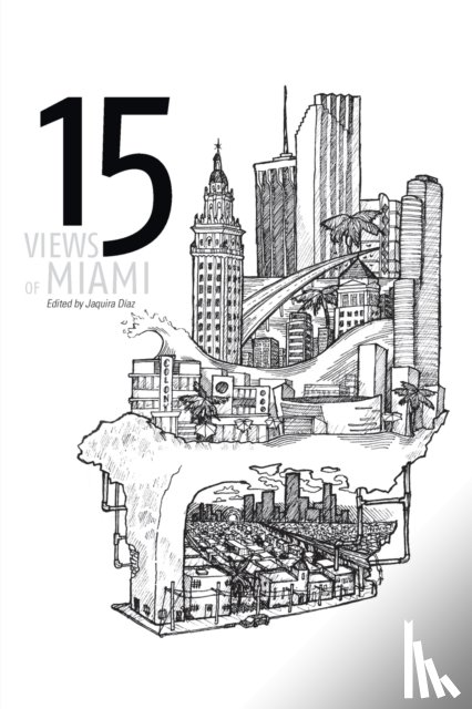  - 15 Views of Miami
