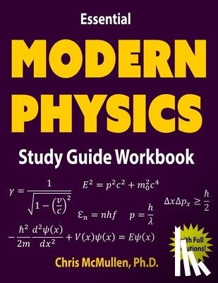McMullen, Chris - Essential Modern Physics Study Guide Workbook