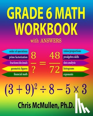 McMullen, Chris - Grade 6 Math Workbook with Answers