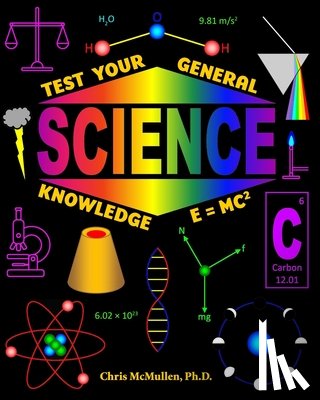 McMullen, Chris - Test Your General Science Knowledge