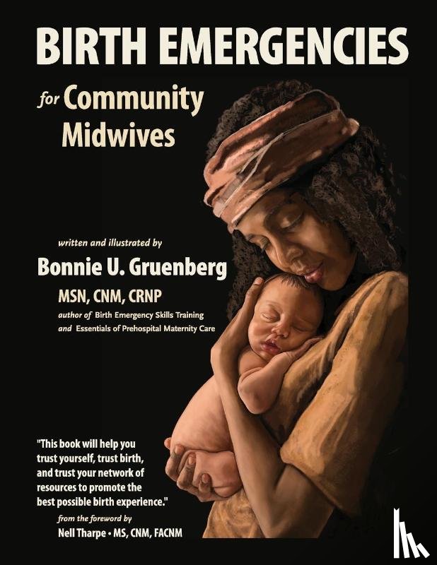 Gruenberg, Bonnie U - Birth Emergencies for Community Midwives