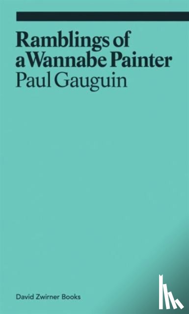 Gauguin, Paul - Ramblings of a Wannabe Painter