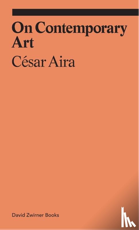 Aira, César - On Contemporary Art