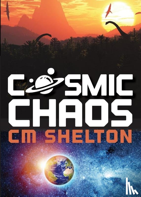 Shelton, C M - Cosmic Chaos