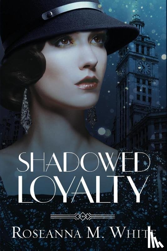 White, Roseanna M - Shadowed Loyalty