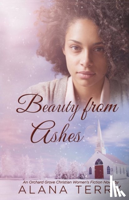 Terry, Alana - Beauty from Ashes