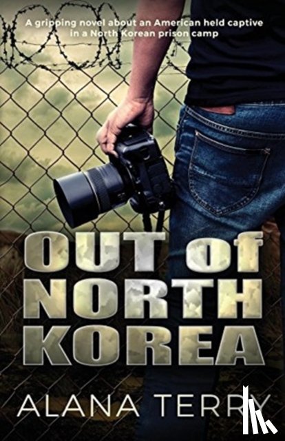 Terry, Alana - Out of North Korea