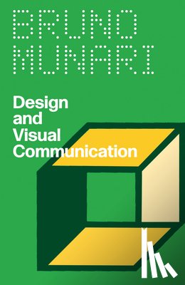 Munari, Bruno - Design and Visual Communication