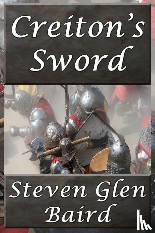 Baird, Steven Glen - Creiton's Sword