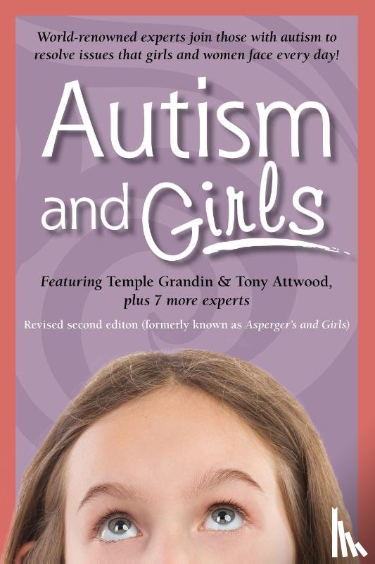 Grandin, Temple, Snyder, Ruth, Attwood, Tony, Garnett, Michelle - Autism and Girls