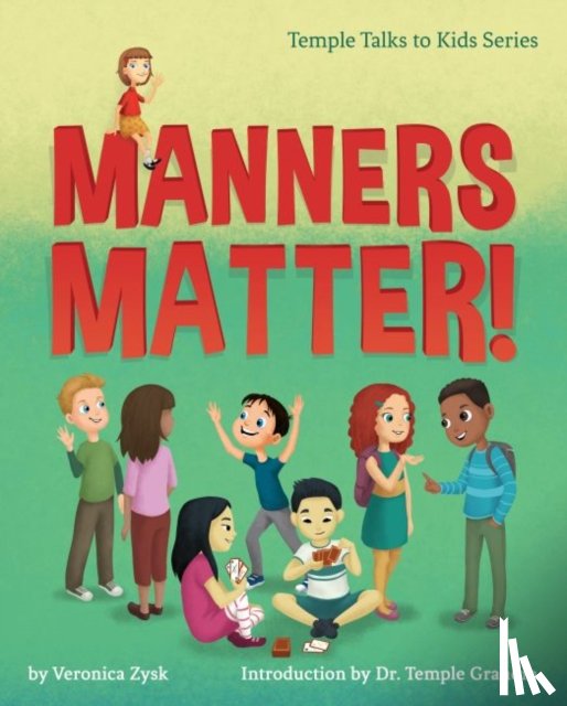 Zysk, Veronica - Manners Matter!