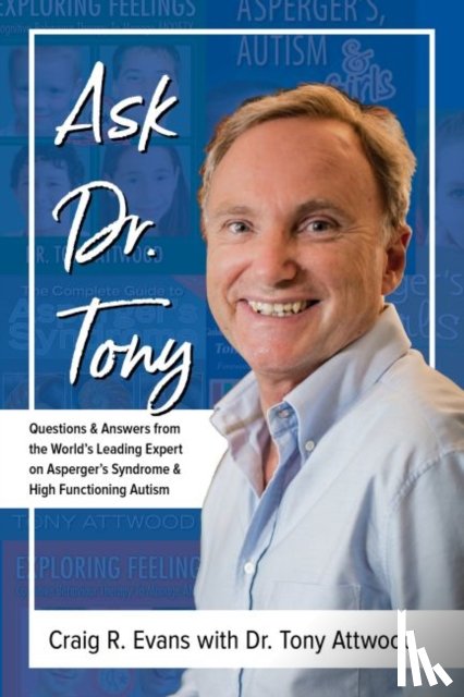 Evans, Craig R., Attwood, Tony - Ask Dr. Tony