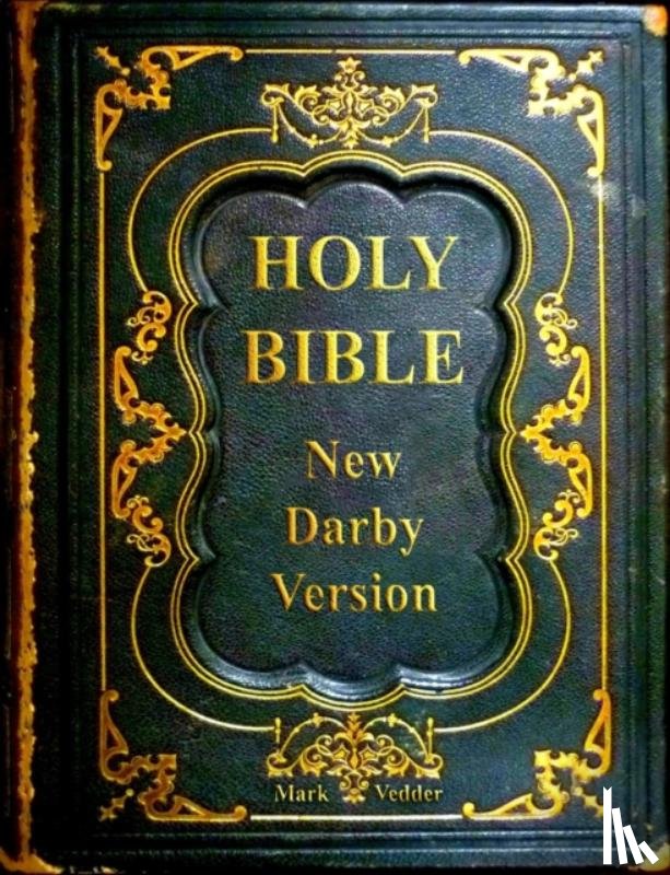 Vedder, Mark - Holy Bible New Darby Version