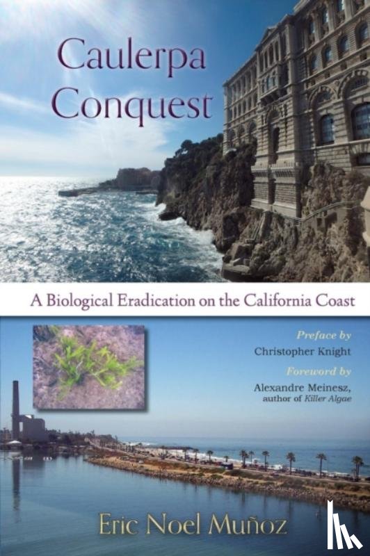 Munoz, Eric Noel - Caulerpa Conquest