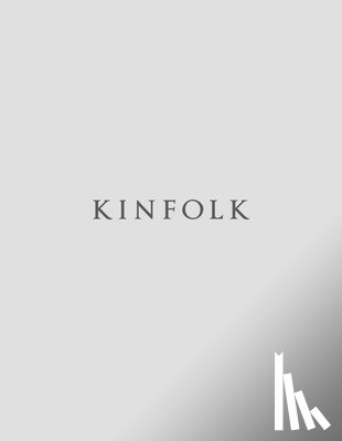 Kinfolk - Kinfolk Volume 56