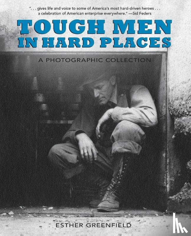 Greenfield, Esther - Tough Men in Hard Places