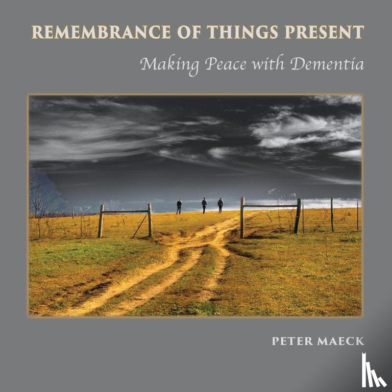 Maeck, Peter - Remembrance of Things Present