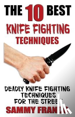 Franco, Sammy - 10 BEST 10 BEST KNIFE FIGHTING
