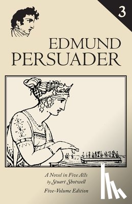 Shotwell, Stuart - Edmund Persuader