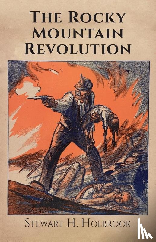 Holbrook, Stewart H - The Rocky Mountain Revolution