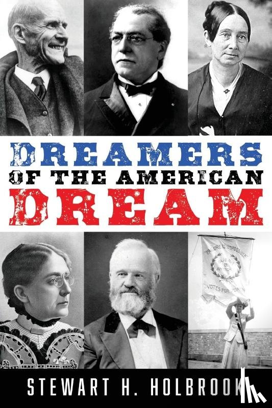 Holbrook, Stewart H - Dreamers of the American Dream