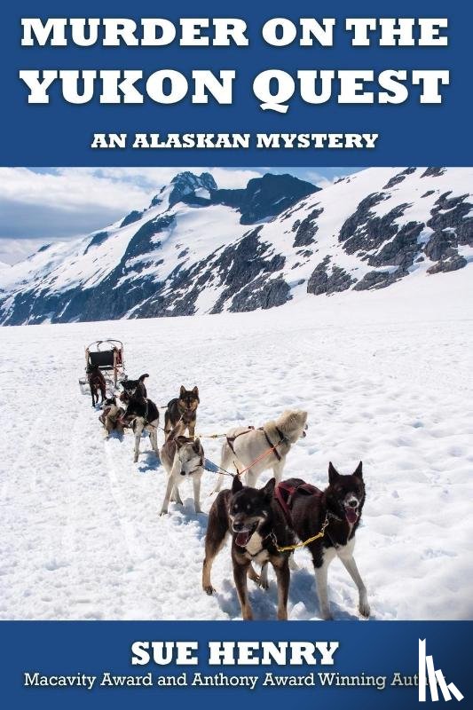 Henry, Sue - Murder on the Yukon Quest