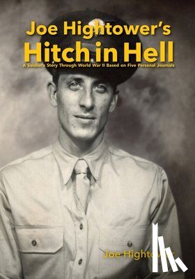 Hightower, Joe, Bickel - Joe Hightower's Hitch in Hell