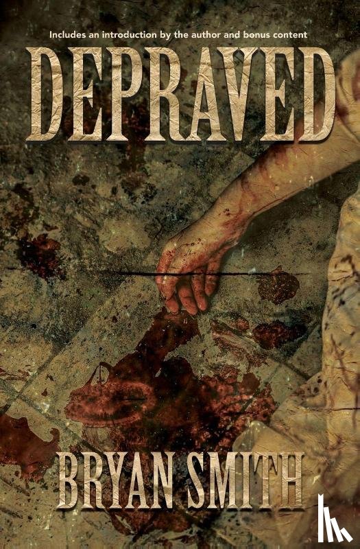 Smith, Bryan - Depraved