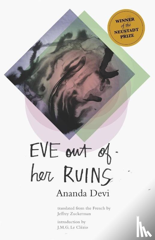 Devi, Ananda - Devi, A: Eve Out of Her Ruins
