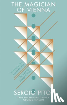 Pitol, Sergio - The Magician of Vienna