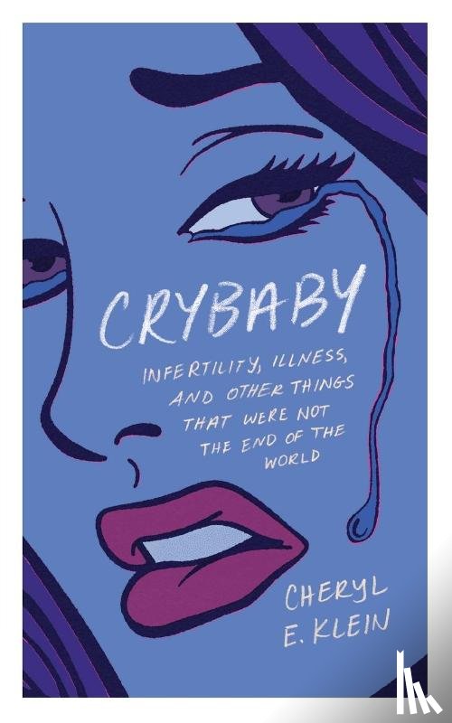 Klein, Cheryl E. - Crybaby