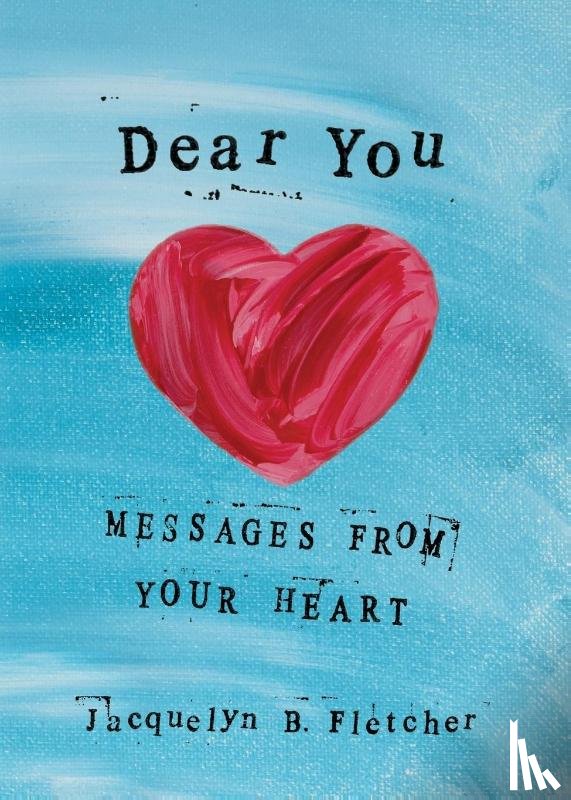 Fletcher, Jacquelyn B - Dear You