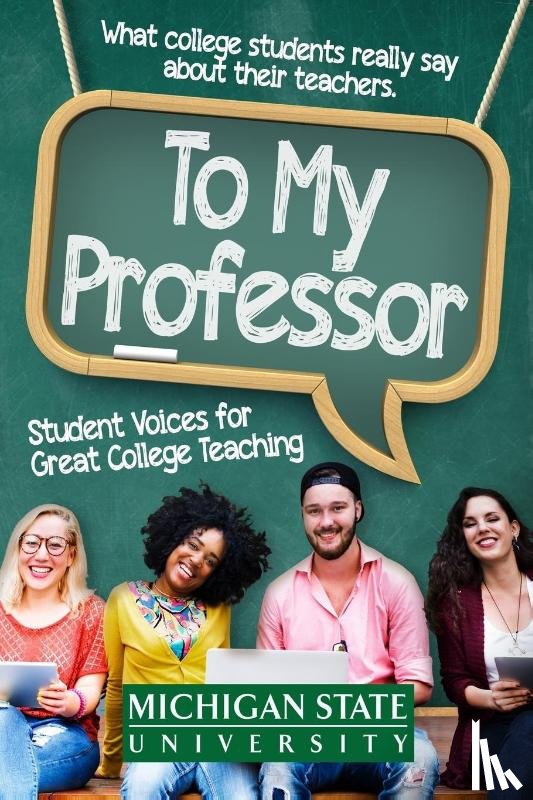 Michigan State School of Journalism - To My Professor